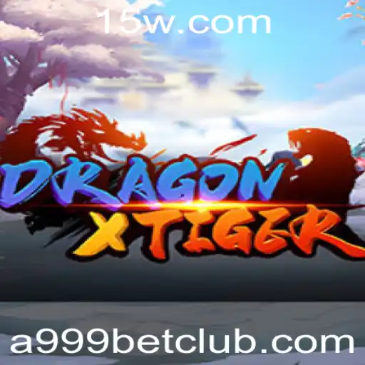 DragonXTiger: Um Jogo Empolgante no Universo a999bet