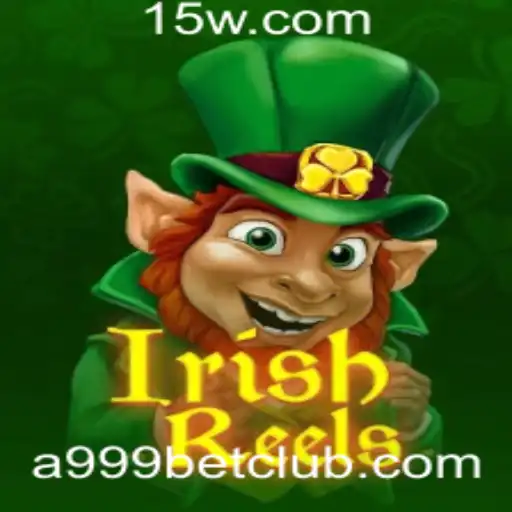 Descubra o Fascinante Mundo de IrishReels: O Novo Sucesso nos Cassinos Online com a999bet